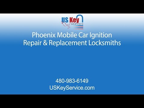 Phoenix Mobile Car Ignition Repair &amp; Replacement Locksmiths | US Key Service