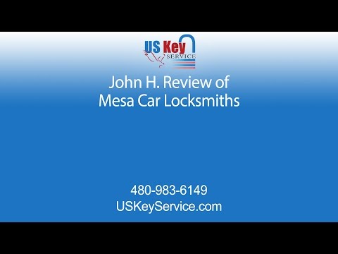 John H. Review of Mesa Car Locksmith | US Key Service