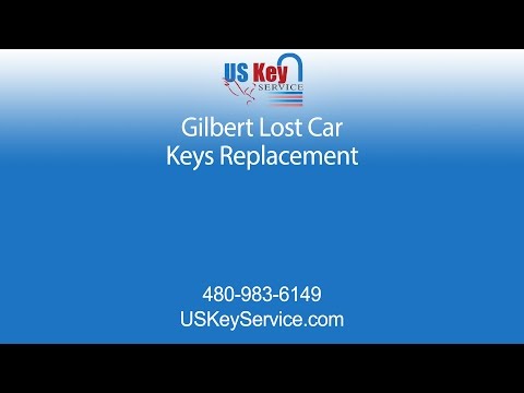 Gilbert Lost Car Keys Replacement | Us Key Service