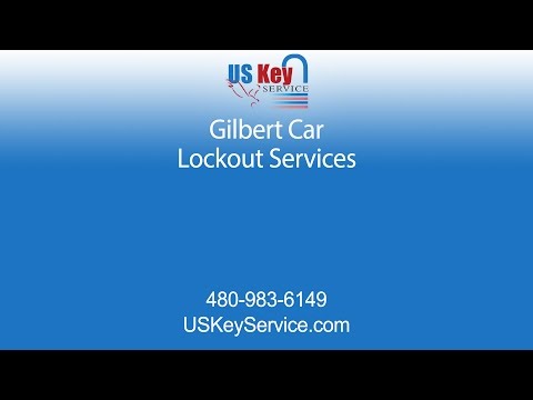 Gilbert Car Lockout Service | Us Key Service