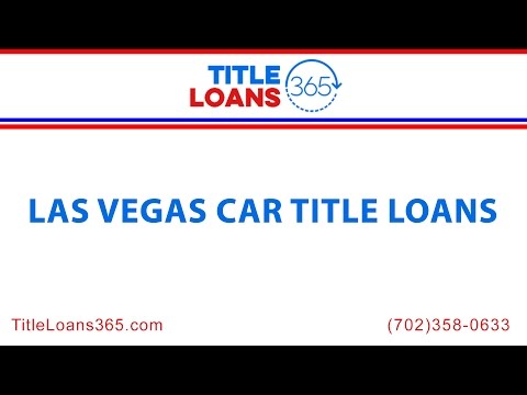 Las Vegas Car Title Loans | Title Loans 365