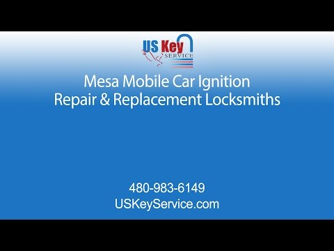 Mesa Mobile Car Ignition Repair &amp; Replacement Locksmiths | US Key Service