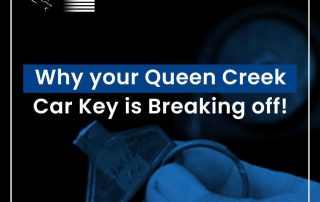 Why your Queen Creek Car Key is Breaking off!