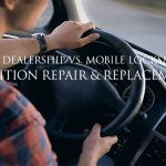 THE DEALERSHIP VS. MOBILE LOCKSMITH IGNITION REPAIR & REPLACEMENT