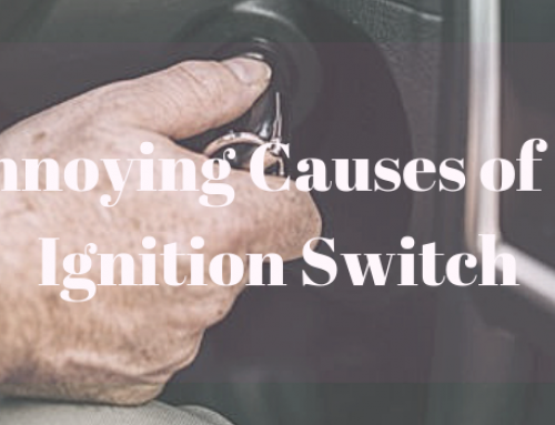 Top 7 Annoying Causes of a Faulty Ignition Switch