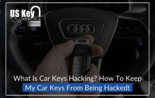 What Is Car Keys Hacking How To Keep My Car Keys From Being Hacked
