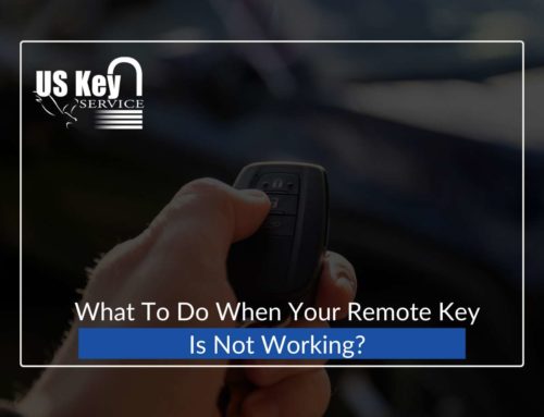 What To Do When Your Remote Key Is Not Working?